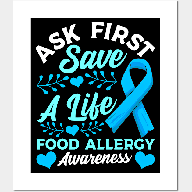 Ask First Save A Life Food Allergy Awareness and Support Wall Art by SoCoolDesigns